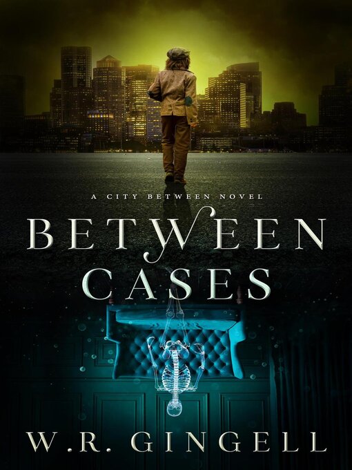 Title details for Between Cases by W.R. Gingell - Available